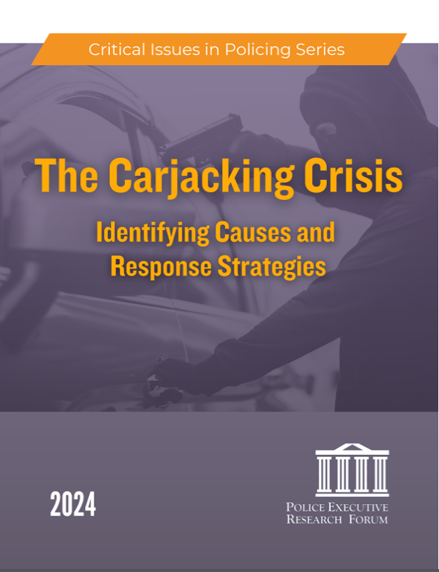 New resource thumbnail for The Carjacking Crisis: Identifying Causes and Response Strategies