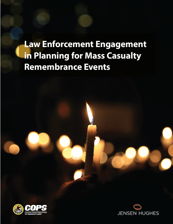 New resource thumbnail for Law Enforcement Engagement in Planning for Mass Casualty Remembrance Events